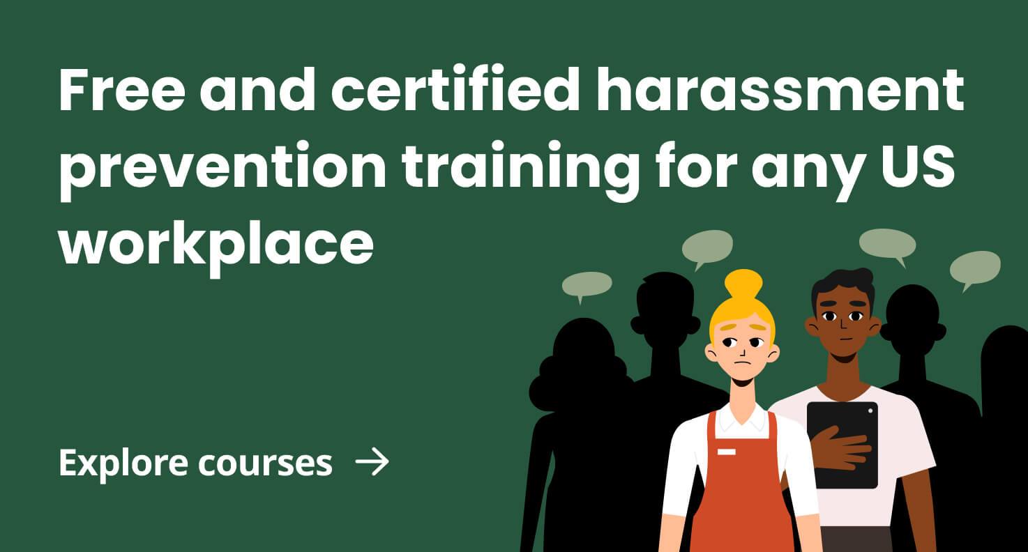 Free and certified harassment prevention training for any US workplace